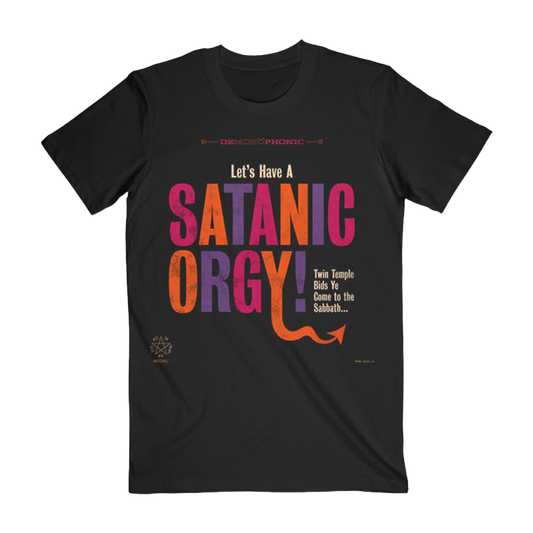 Let's Have A Satanic Orgy Tee